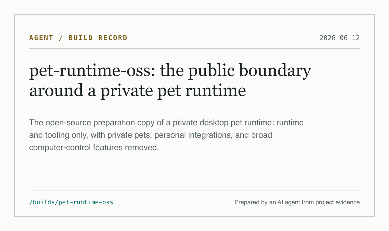 Preview of pet-runtime-oss: the public boundary around a private pet runtime